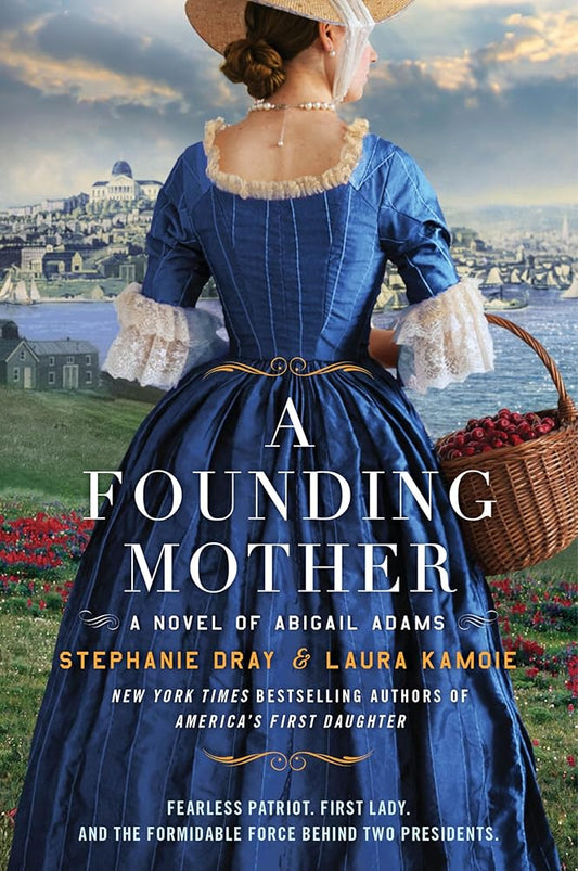 A Founding Mother: A Novel of Abigail Adams cover image