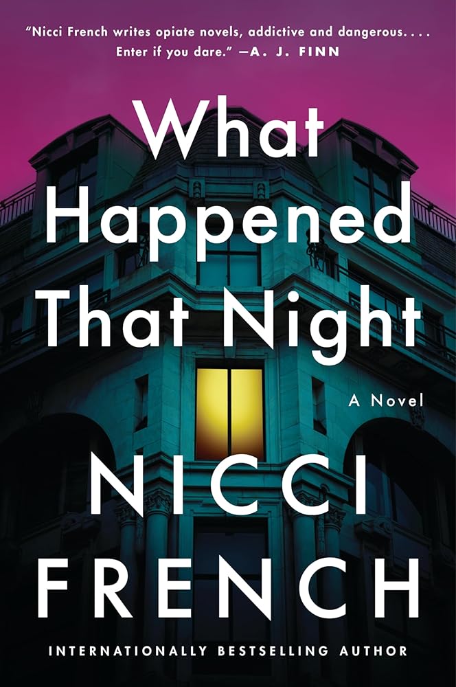 What Happened That Night: A Novel (Maud O’Connor Mysteries, 3) cover image