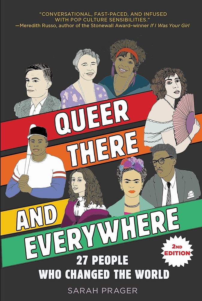 Queer, There, and Everywhere: 2nd Edition: 27 People Who Changed the World cover image