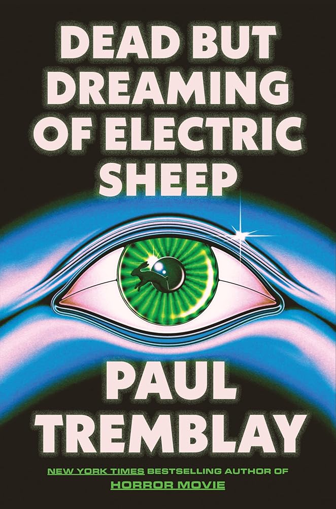 Dead but Dreaming of Electric Sheep: A Novel cover image
