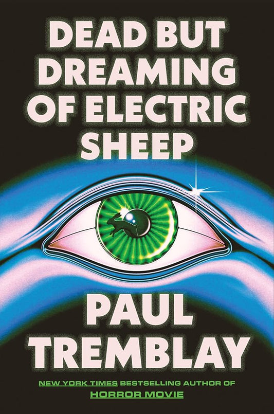 Dead but Dreaming of Electric Sheep: A Novel cover image