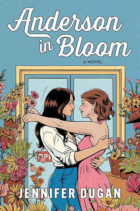 Anderson in Bloom: A Spicy Enemies-to-Lovers Romance of Love, Flowers, and Hollywood Secrets cover image