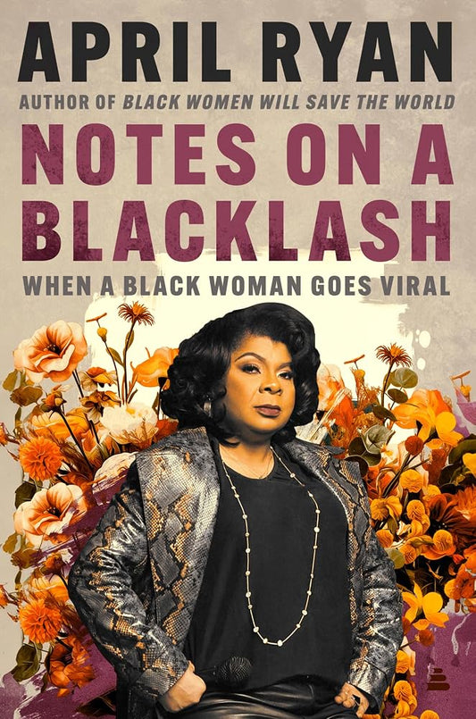 Notes on a Blacklash: When a Black Woman Goes Viral cover image