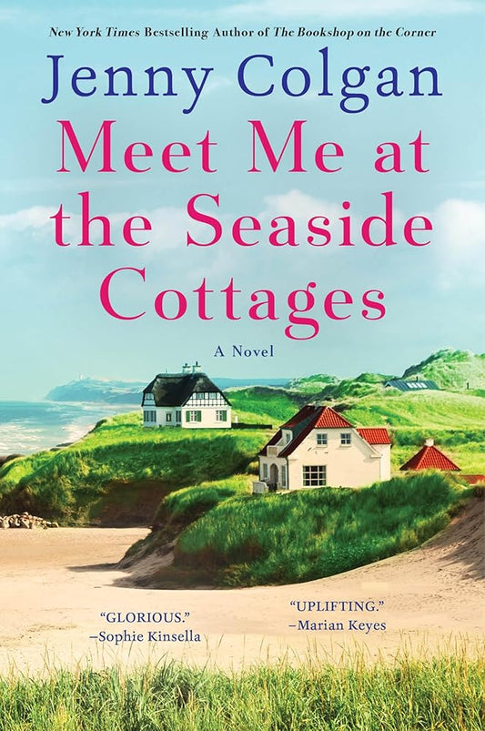 Meet Me at the Seaside Cottages: A Novel (Scottish Island of Mure, 8) cover image