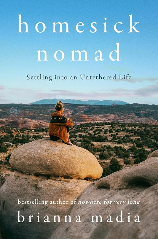 Homesick Nomad: Settling into an Untethered Life cover image