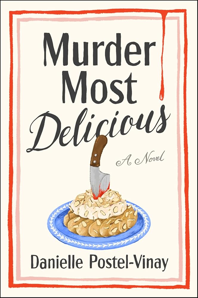 Murder Most Delicious: A Novel cover image