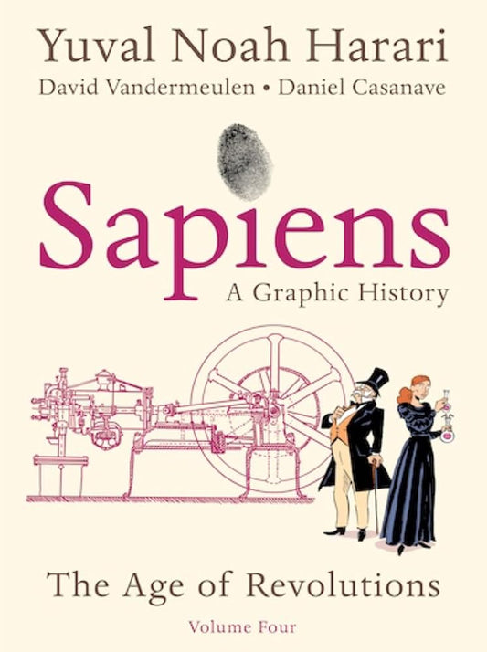 Sapiens: A Graphic History, Volume 4 cover image