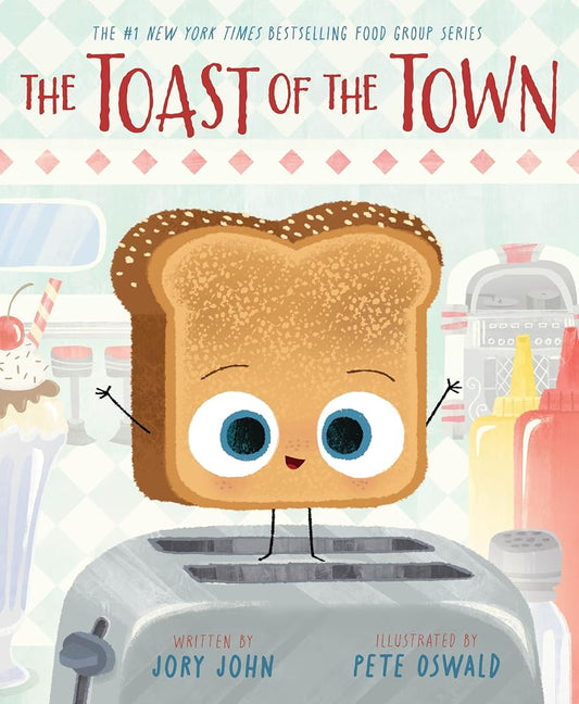The Toast of the Town (The Food Group) cover image
