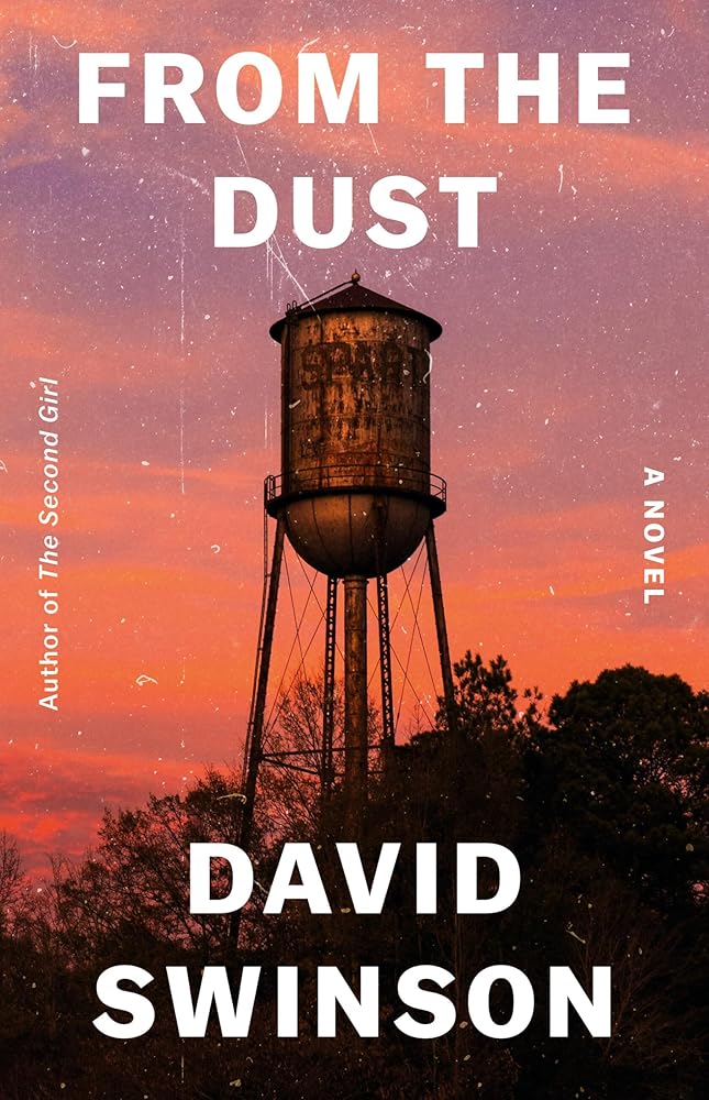 From the Dust: A Novel cover image