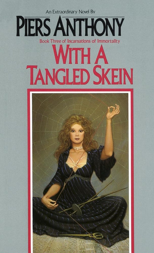 With a Tangled Skein (Incarnations of Immortality, Book 3) cover image