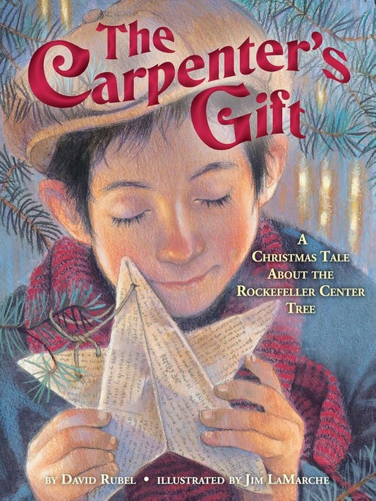 The Carpenter's Gift: A Christmas Tale about the Rockefeller Center Tree cover image