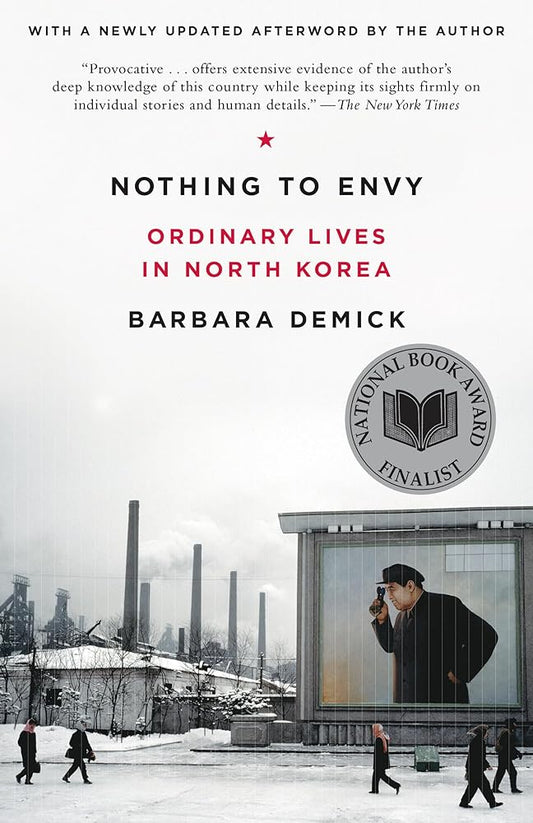 Nothing to Envy: Ordinary Lives in North Korea cover image