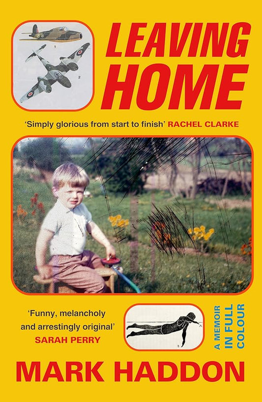 Leaving Home: A Memoir in Full Colour cover image