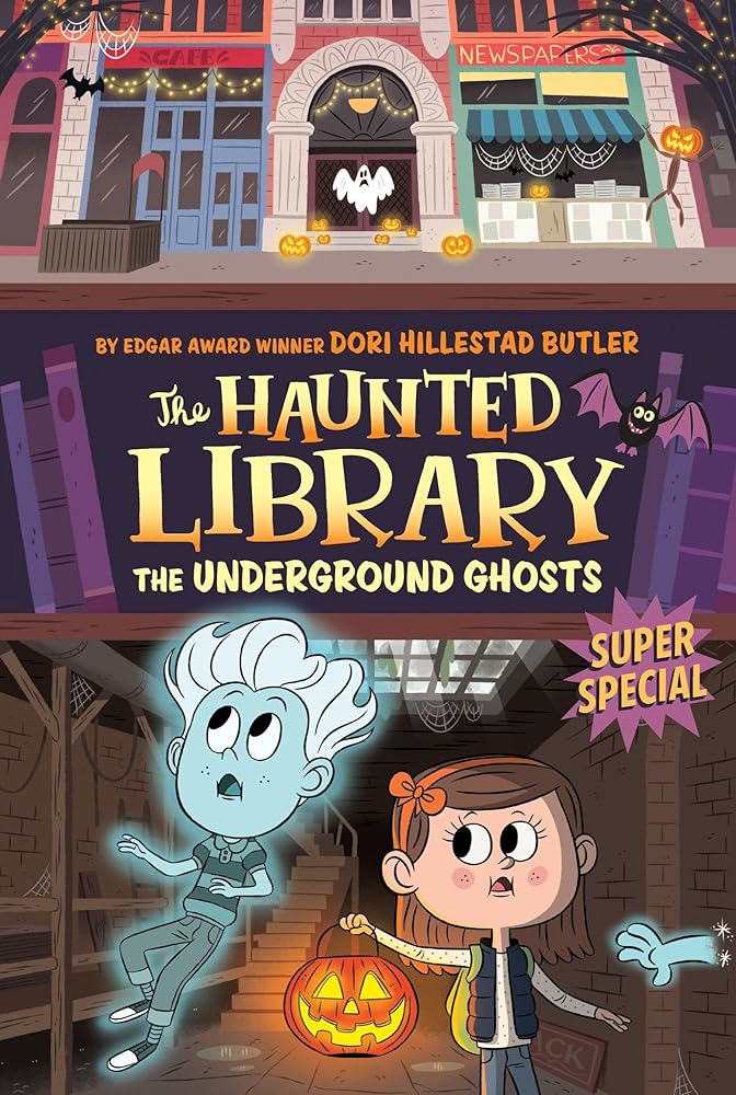 The Underground Ghosts #10: A Super Special (The Haunted Library) cover image