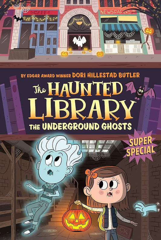 The Underground Ghosts #10: A Super Special (The Haunted Library) cover image