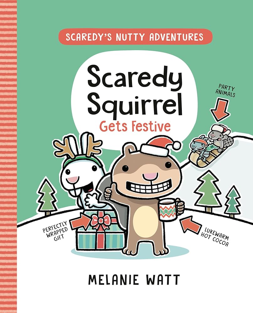 Scaredy Squirrel Gets Festive: (A Graphic Novel) (Scaredy's Nutty Adventures) cover image