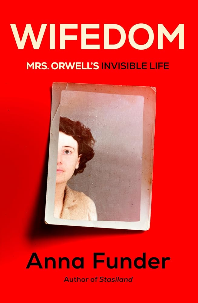 Wifedom: Mrs. Orwell's Invisible Life cover image