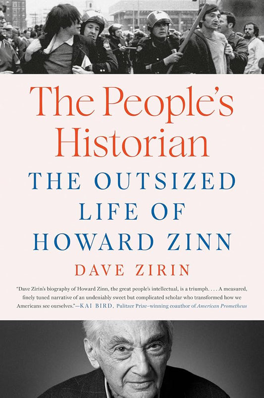 The People's Historian: The Outsized Life of Howard Zinn cover image