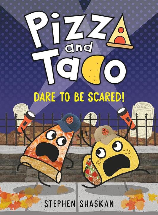 Pizza and Taco: Dare to Be Scared!: (A Graphic Novel) cover image
