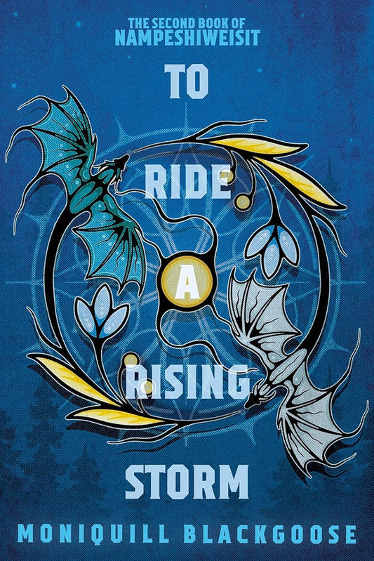 To Ride a Rising Storm: The Second Book of Nampeshiweisit cover image