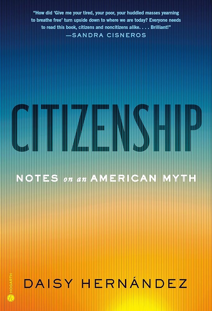 Citizenship: Notes on an American Myth cover image