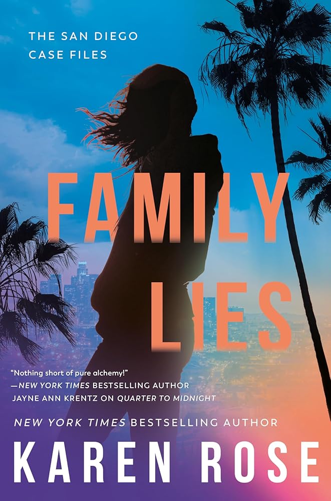 Family Lies (The San Diego Case Files) cover image
