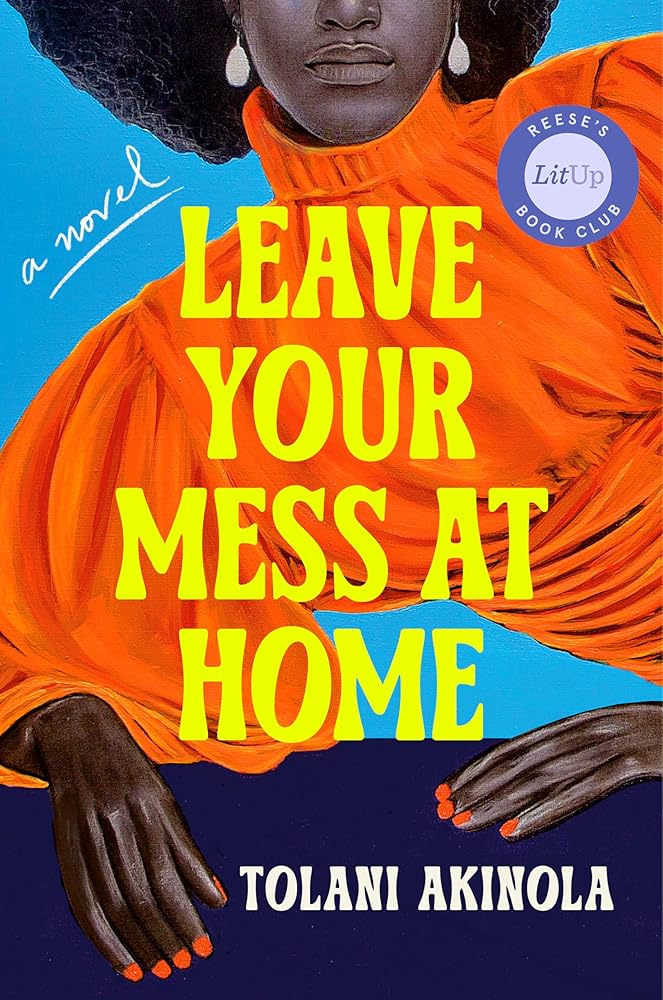 Leave Your Mess at Home: A Novel cover image