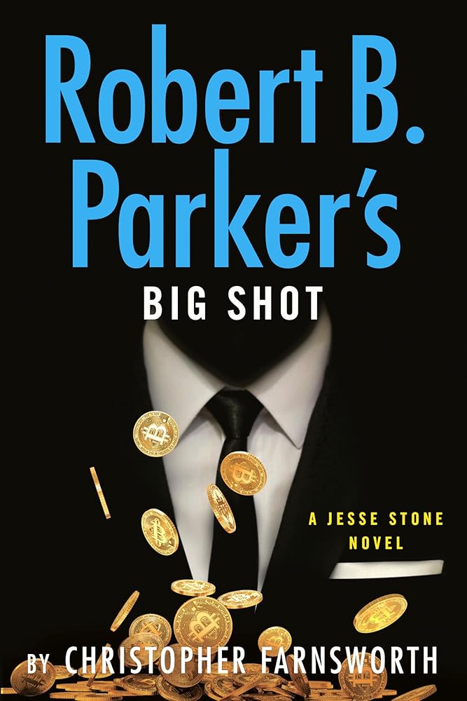 Robert B. Parker's Big Shot (A Jesse Stone Novel) cover image
