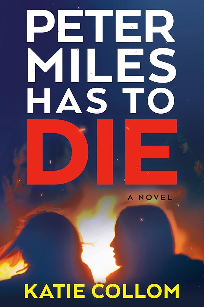 Peter Miles Has to Die: A Novel cover image
