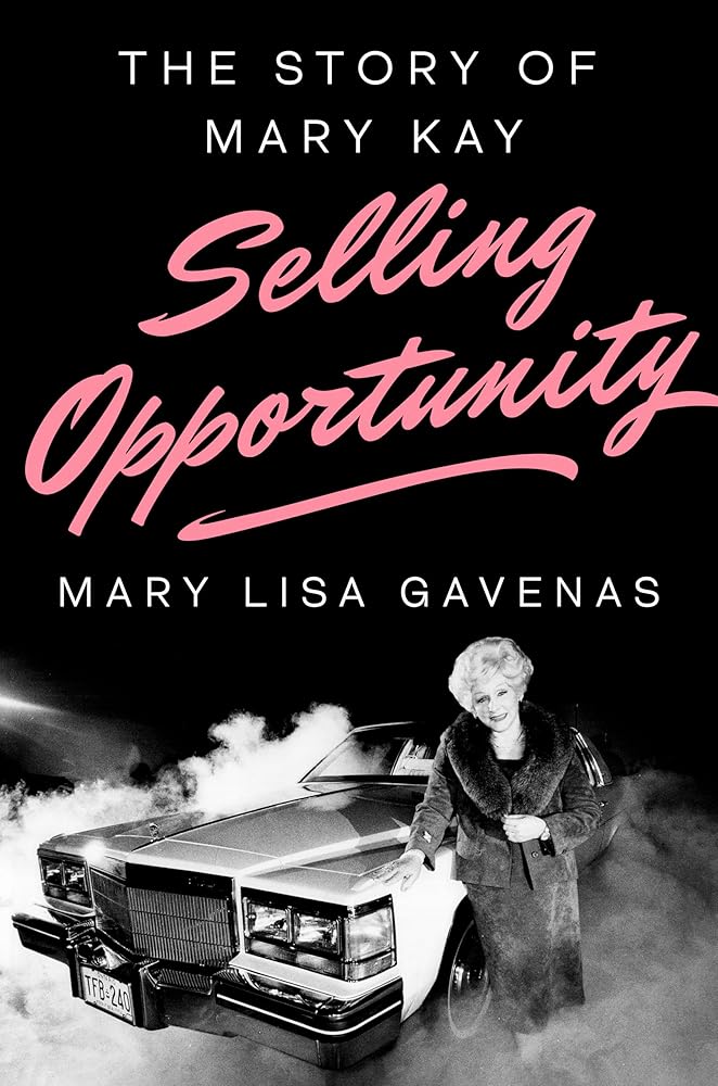 Selling Opportunity: The Story of Mary Kay cover image