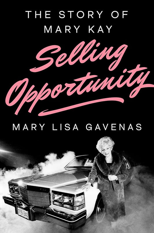Selling Opportunity: The Story of Mary Kay cover image