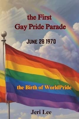The First Gay Pride Parade cover image