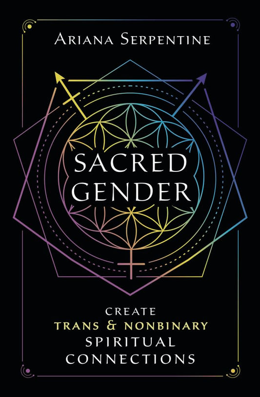 Sacred Gender: Create Trans and Nonbinary Spiritual Connections cover image
