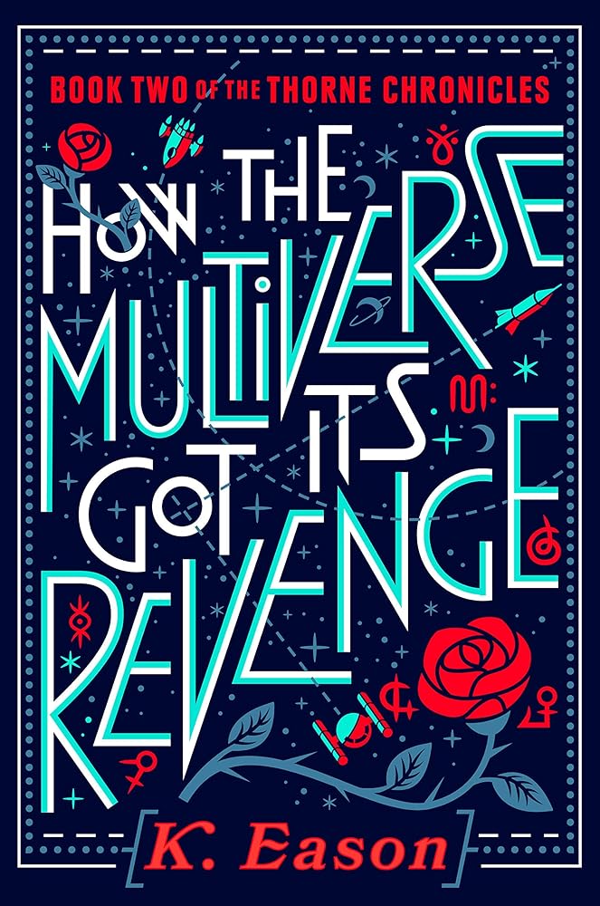 How the Multiverse Got Its Revenge (Thorne Chronicles, 2) cover image