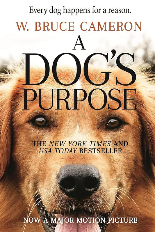 A Dog's Purpose: A Novel for Humans (A Dog's Purpose, 1) cover image