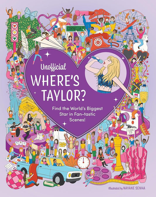 Unofficial Where's Taylor?: Find the World's Biggest Star in Fan-tastic Scenes! cover image
