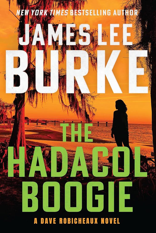 The Hadacol Boogie: A Dave Robicheaux Novel cover image
