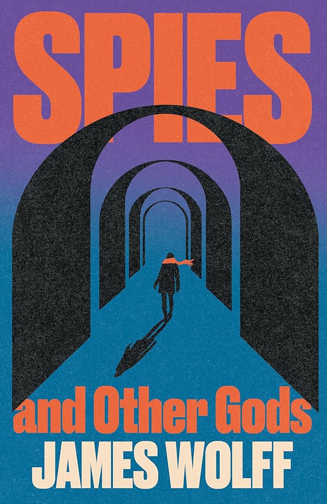 Spies and Other Gods: A Novel cover image