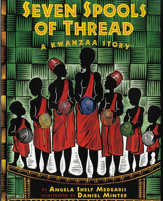 Seven Spools of Thread: A Kwanzaa Story (Albert Whitman Prairie Paperback) cover image
