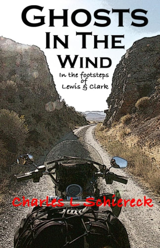 Ghosts In The Wind: In The Footsteps Of Lewis & Clark cover image