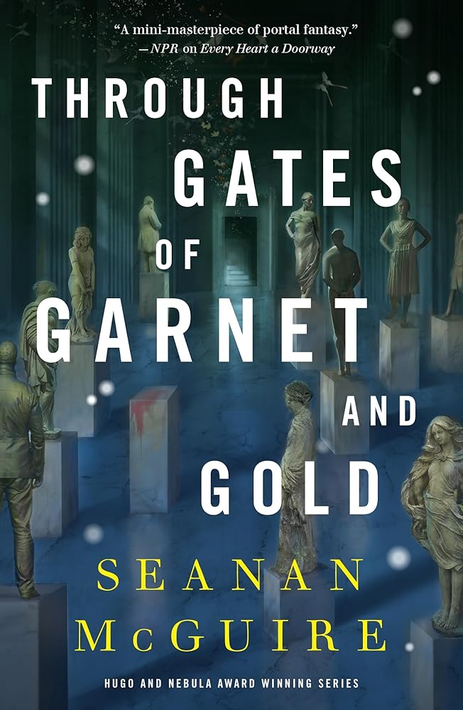 Through Gates of Garnet and Gold (Wayward Children, 11) cover image