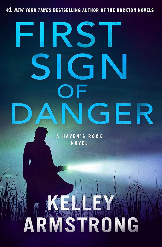 First Sign of Danger: A Haven's Rock Novel cover image