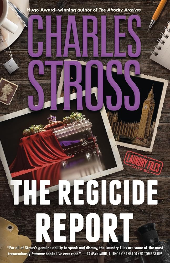 The Regicide Report (Laundry Files, 14) cover image
