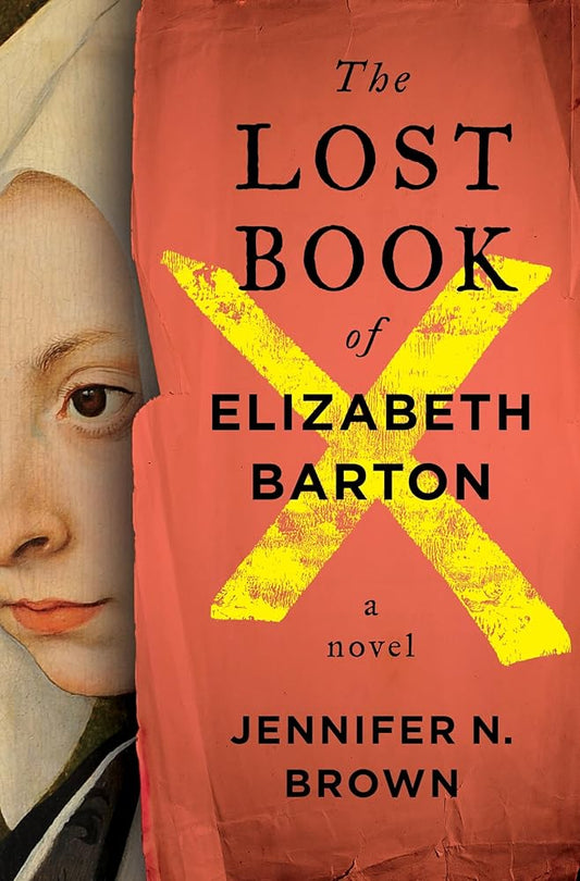 The Lost Book of Elizabeth Barton: A Novel cover image