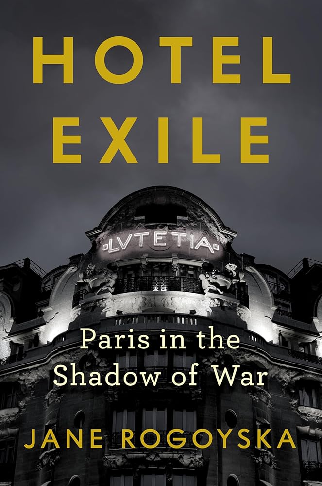 Hotel Exile: Paris in the Shadow of War cover image
