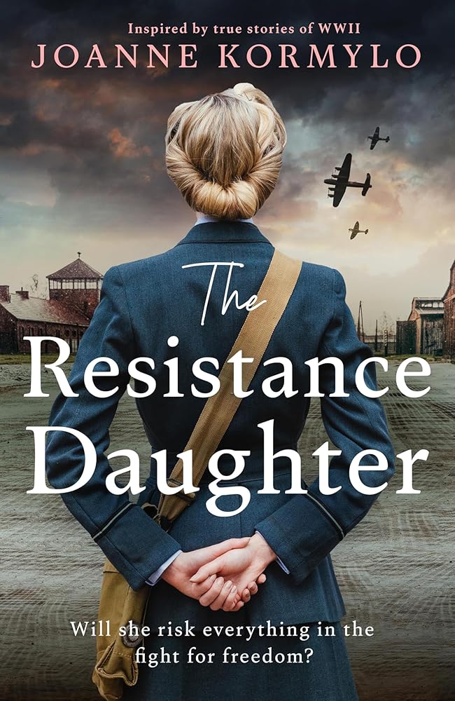The Resistance Daughter: An utterly sweeping and unputdownable WW2 historical fiction novel cover image