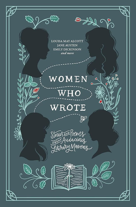 Women Who Wrote: Stories and Poems from Audacious Literary Mavens cover image