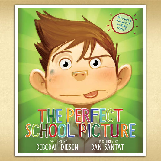 The Perfect School Picture: A Picture Book cover image