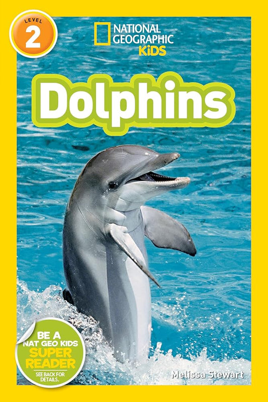 Dolphins (National Geographic Kids Readers, Level 2) cover image