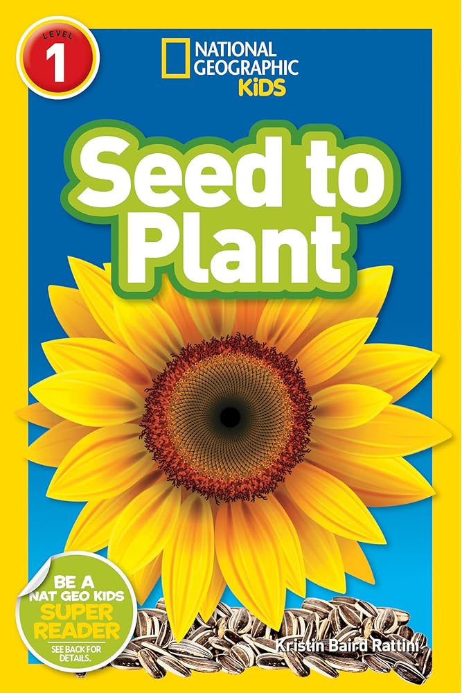 Seed to Plant (National Geographic Kids Readers, Level 1) cover image